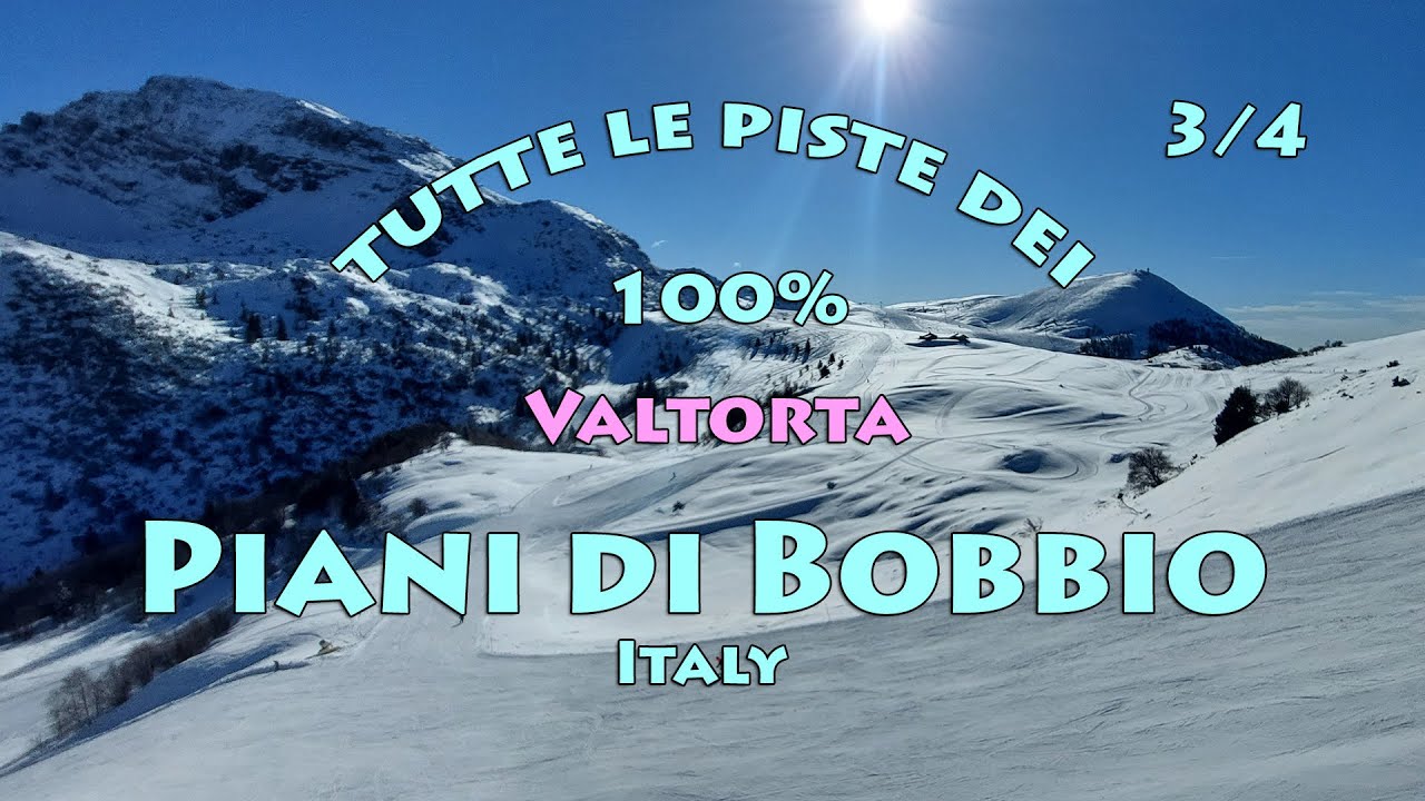 Tutte le piste dei Piani di Bobbio! - Parte 3/4