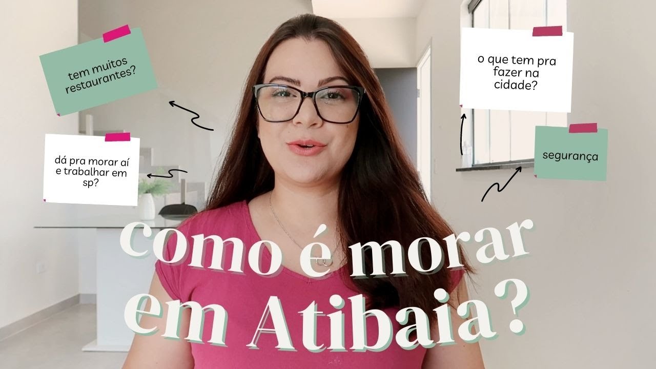 COMO É MORAR EM ATIBAIA? CONTEI A REAL SOBRE RESTAURANTES, LAZER, HOSPITAIS E MERCADOS