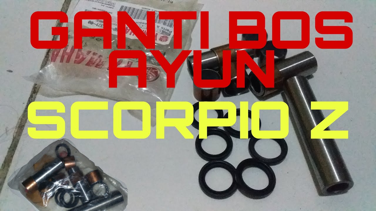 GANTI BOS AYUN SCORPIO Z