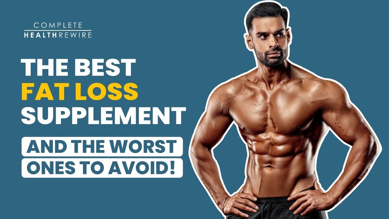 The best fat loss supplements (and the worst ones to avoid)!