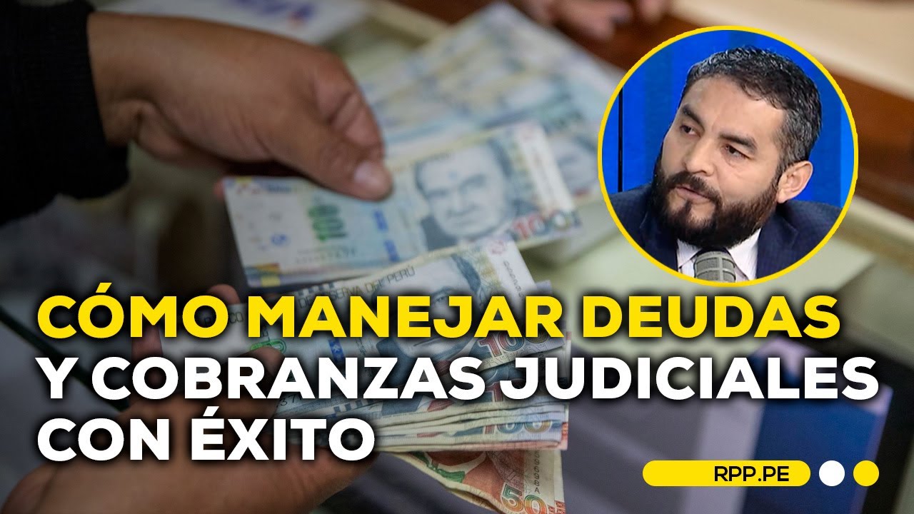 Consejos para realizar una cobranza judicial de manera correcta #CONEXIONRPP | ENTREVISTA