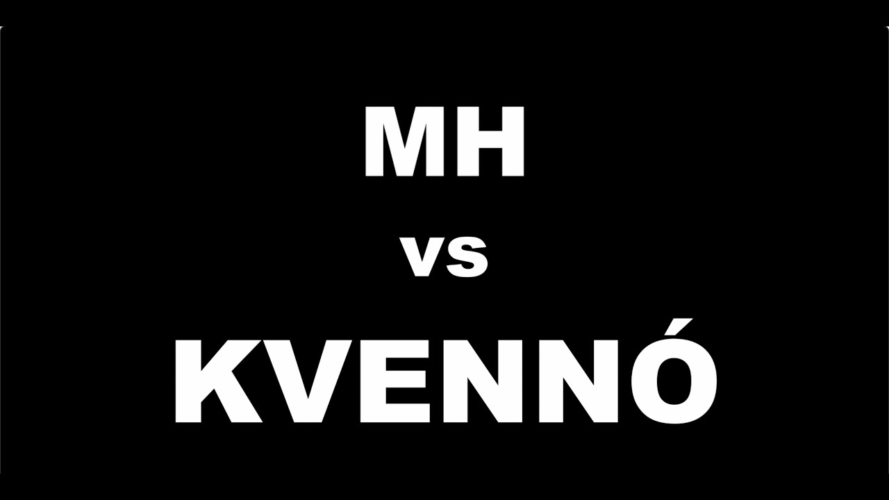 MH vs KVENNÓ 2023!