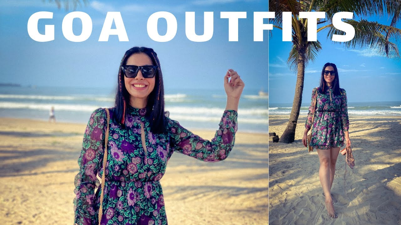 GOA VLOG + WHAT I WORE