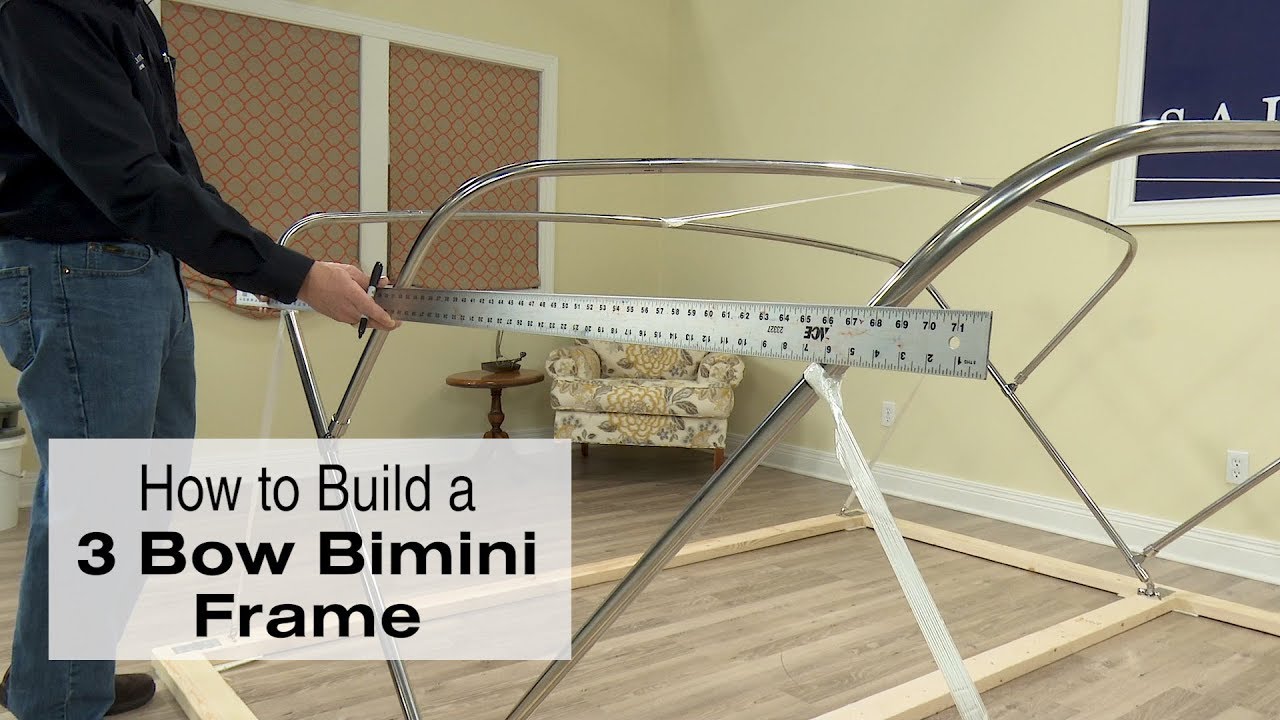 How to Build a 3 Bow Bimini Frame