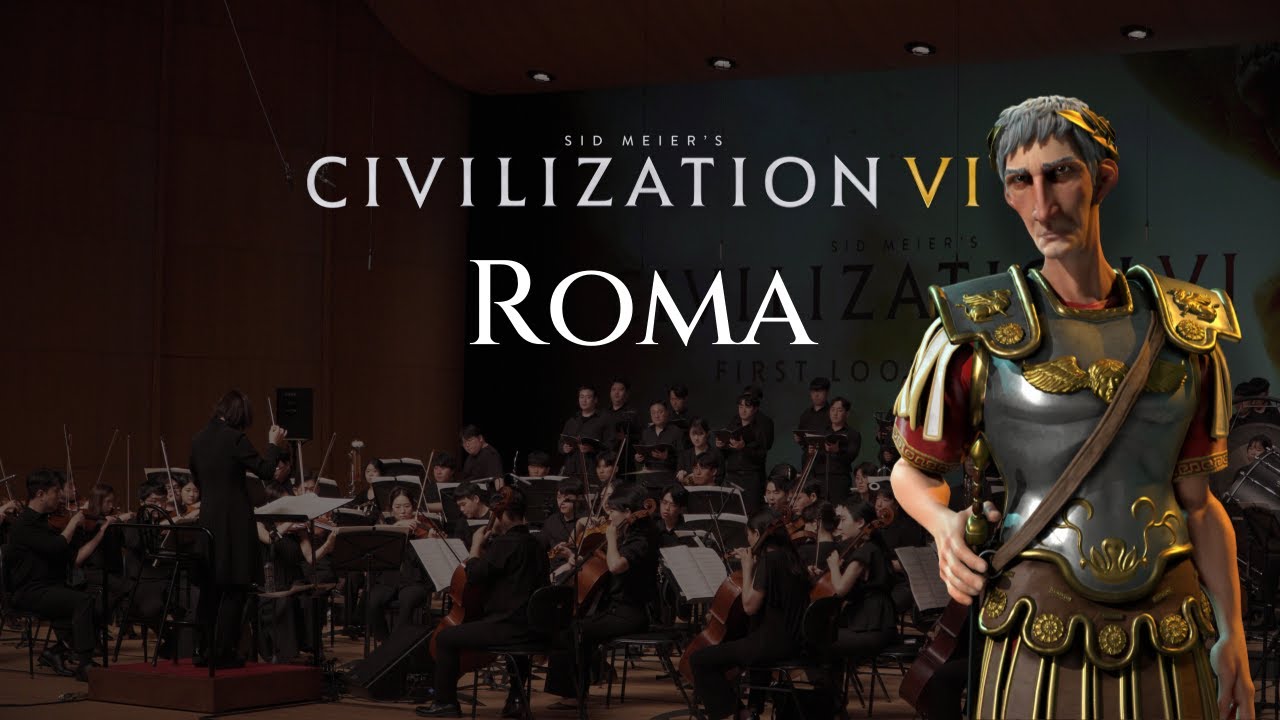 Roma (Civilization VI Roma Theme) | FLASIC