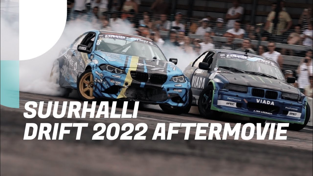 Suurhalli Drift 2022 AFTERMOVIE