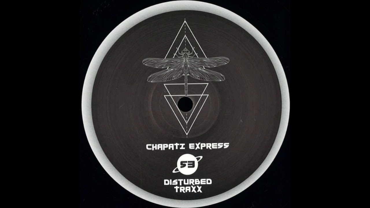 CHAPATI EXPRESS 53 a1 - DISTURBED TRAXX - Flesh Is Fever (Unofficial Remix)