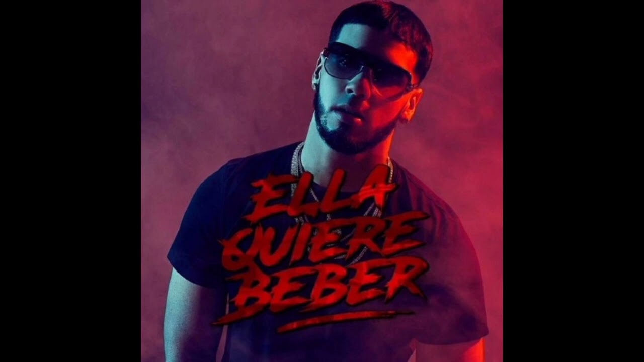 Anuel AA - Ella Quiere Beber (Audio Oficial) (2018)