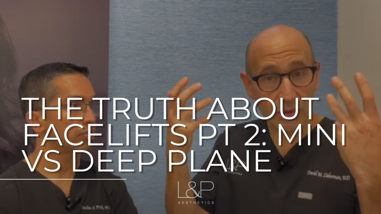 The Truth About Facelifts, Pt 2: Why Mini-Lifts Are Usually Insufficient For Good Results