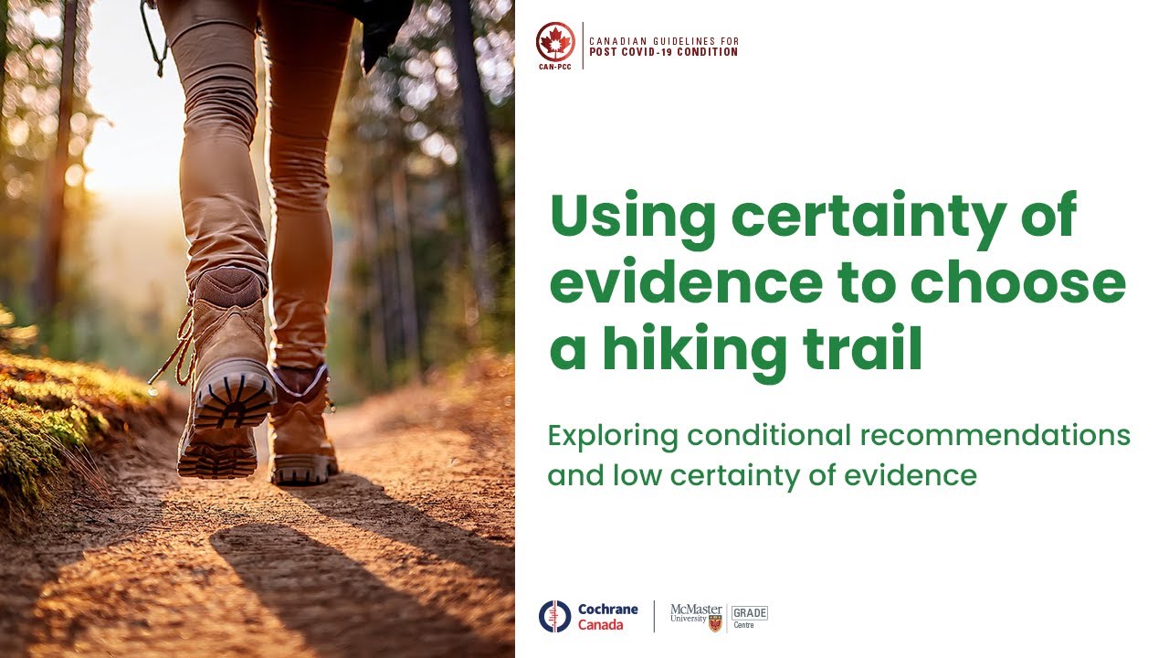 Using Certainty of Evidence to Choose a Hiking Trail