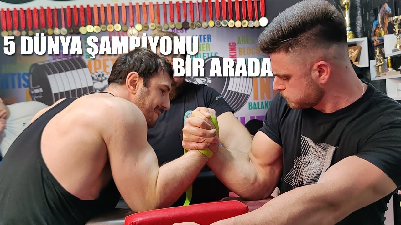 5 DÜNYA BİLEK GÜREŞİ ŞAMPİYONU BİR ARADA | Bilek Güreşi Antrenmanı