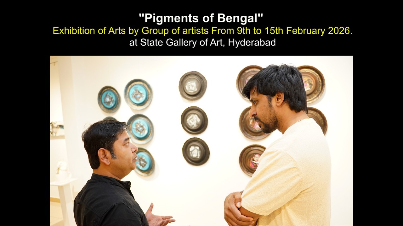 Pigments Of Bengal Feb 9th  15th Feb 2023 STATE ART GALLERY @k rameshbabu7810