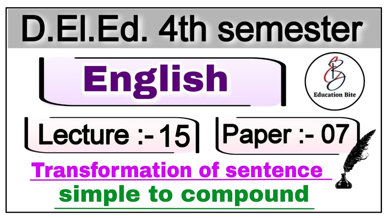 Deled 4th semester English class:- 15 / Transformation of sentence/ Deled fourth semester classes