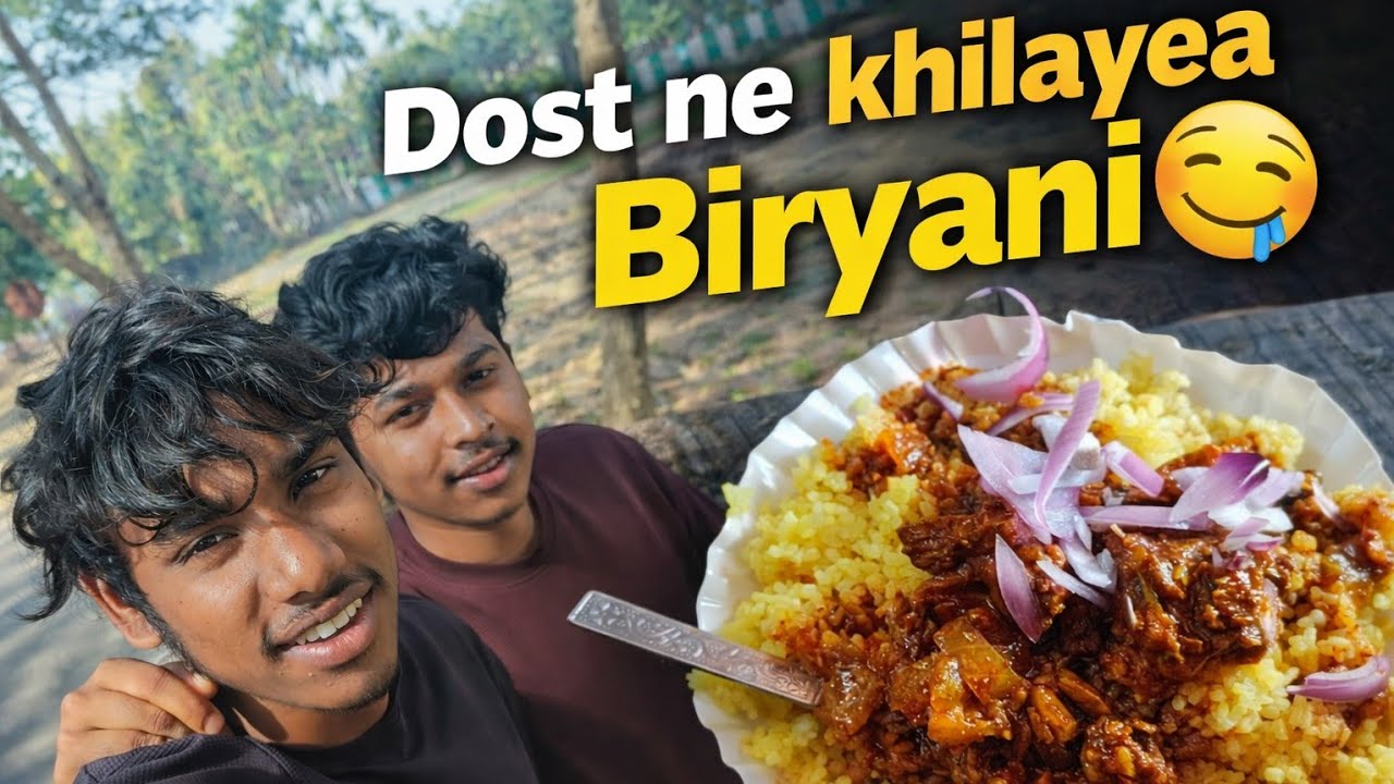New vlog🥰 Dost ne khleyea Biryani 🤤