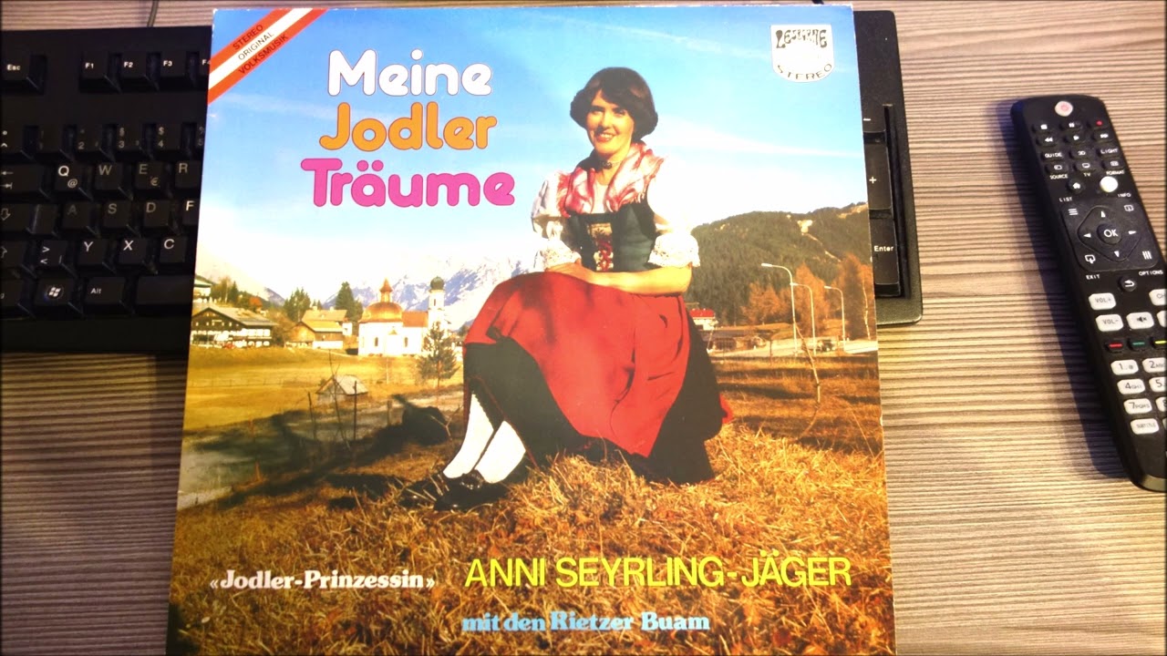 meine  jodler  tr&auml;ume  JODLER PRINZESSIN  ANNI SEYRLING J&Auml;GER  mit den RIETZER  BAUM 12  TITEL  1984