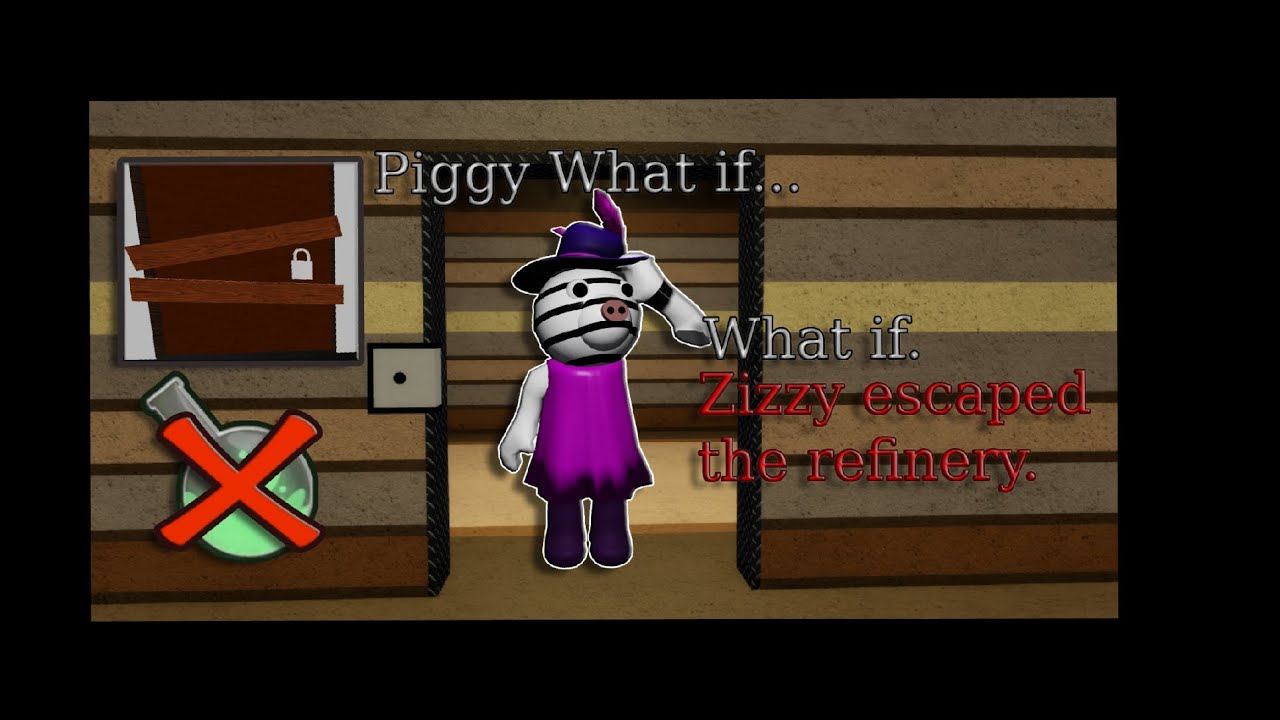 piggy what if Series Episode 2: What if Zizzy escaped the Refinery