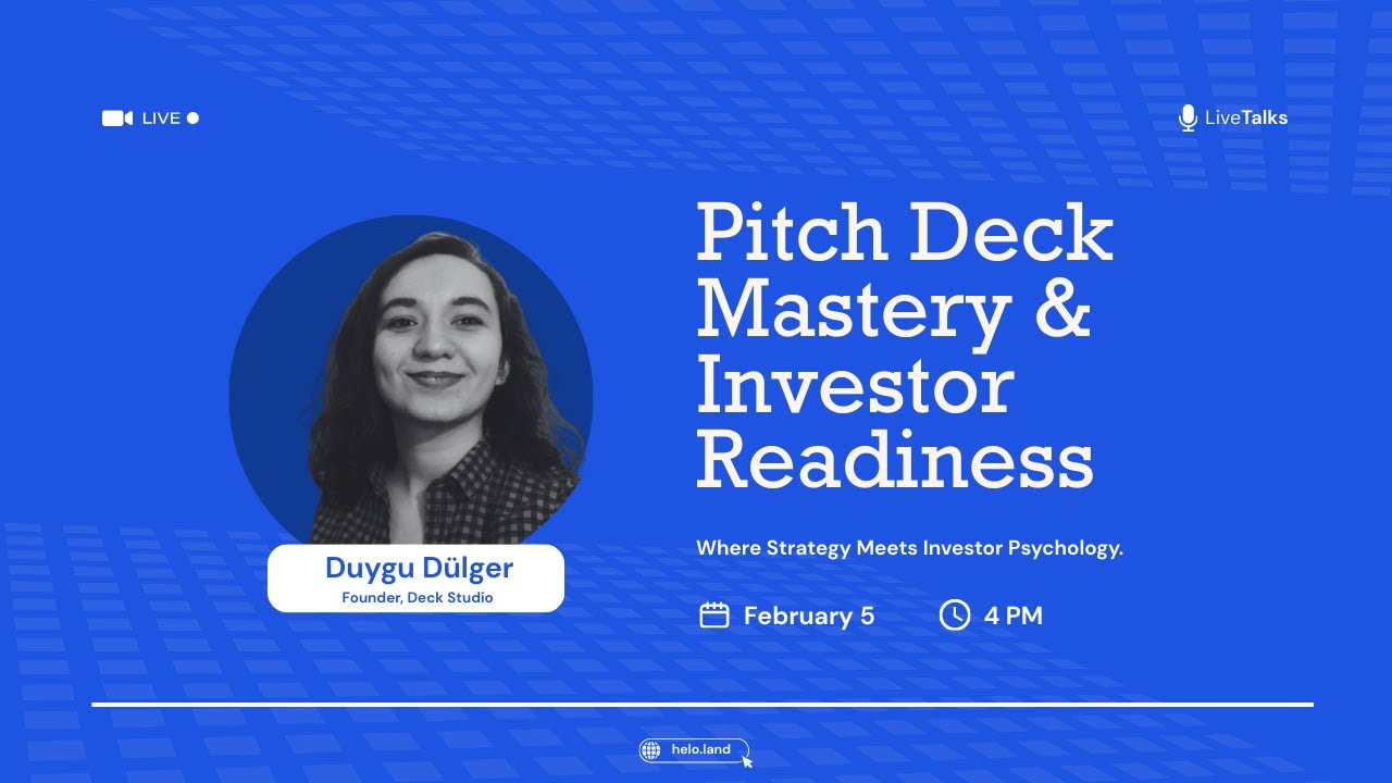 Pitch Deck Mastery & Investor Readiness With Duygu Dülger, Founder of Deck Studio