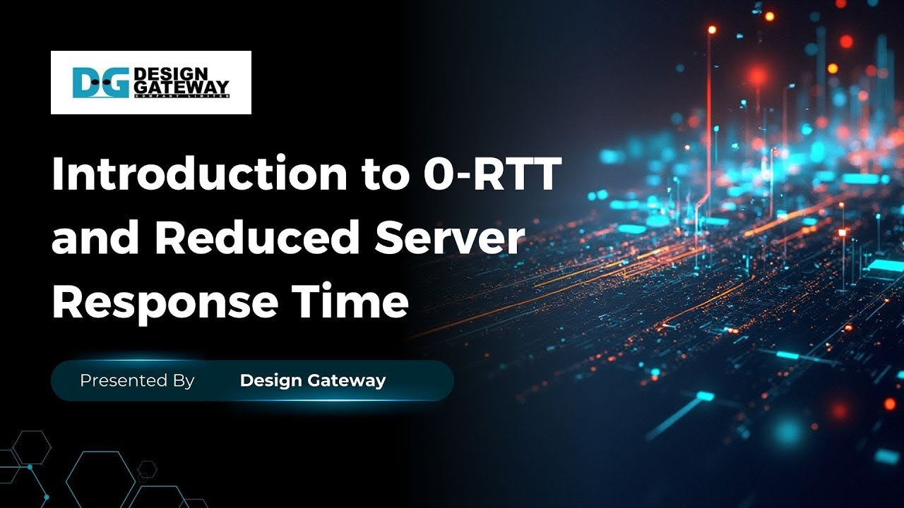 Introduction to 0-RTT and Reduced Server Response Time