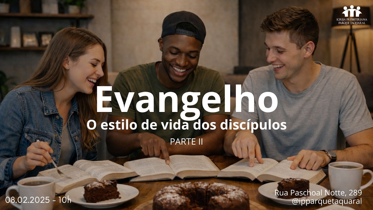 EVANGELHO: O ESTILO DE VIDA DOS DISCÍPULOS - Parte III | Culto ao Vivo | 08.02.2026