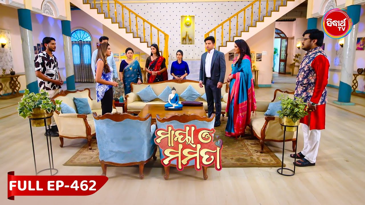 Maya O Mamata | Ep 462 | Full Episode | ମାୟା ଓ ମମତା | Mon–Sat @7PM | Sidharth TV Mega Serial
