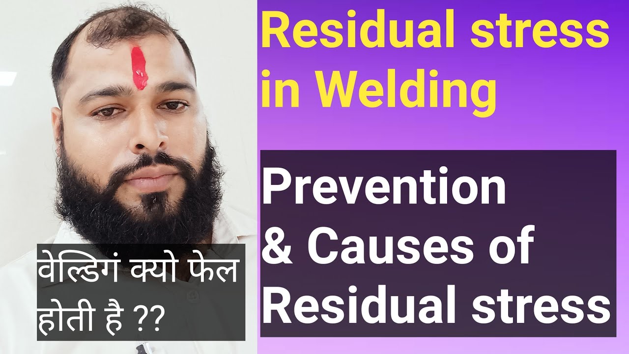 Residual stress in welding | 