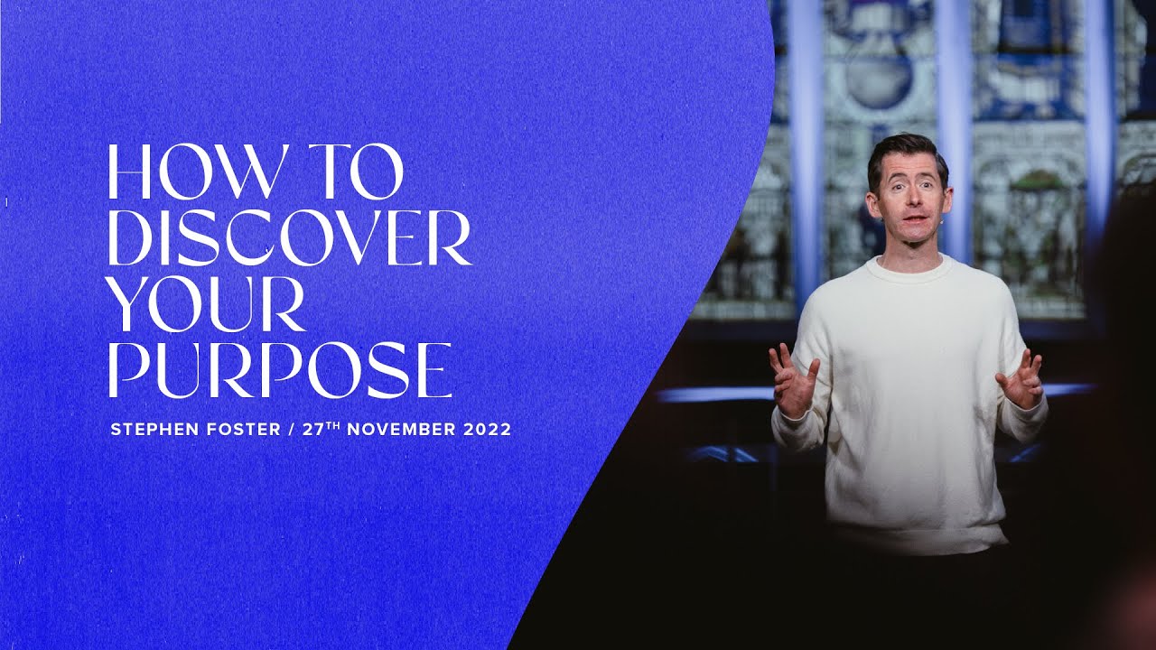 Stephen Foster | How to Discover Your Purpose