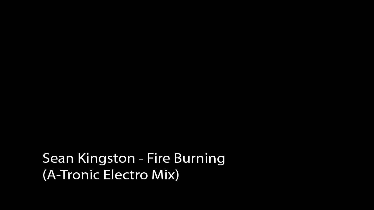 Sean Kingston - Fire Burning (A-Tronic Electro Mix)