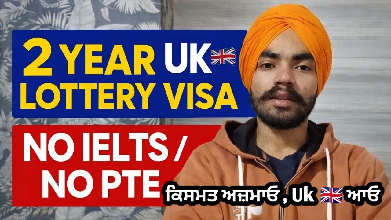 Uk 🇬🇧 Lottery Visa 2026 ।। Uk ਆਓ ਬਹੁਤ ਹੀ ਘੱਟ ਖ਼ਰਚੇ ਵਿੱਚ 
