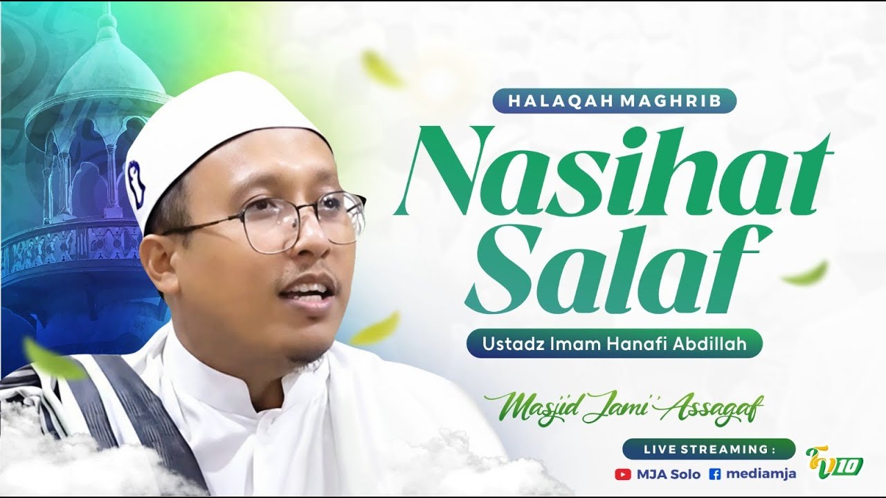 🔴Halaqah Magrib | Ustadz Imam Hanafi Abdillah | Nasihat Salaf | Masjid Jami' Assagaf 3/2/2026