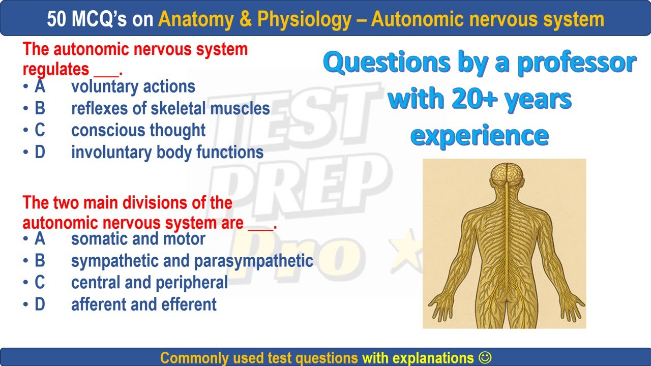 50 Autonomic nervous system practice questions by professor | ANS MCQs | #autonomicnervoussystem
