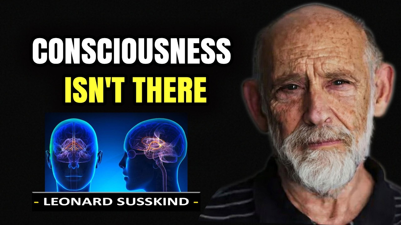 Why Consciousness Is Not in Your Brain | Leonard Susskind