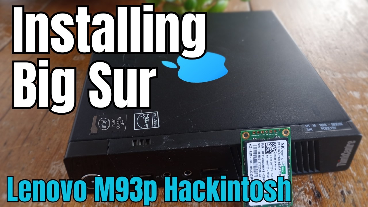 Part 4: Lenovo M93p Hackintosh – Final Big Sur Install