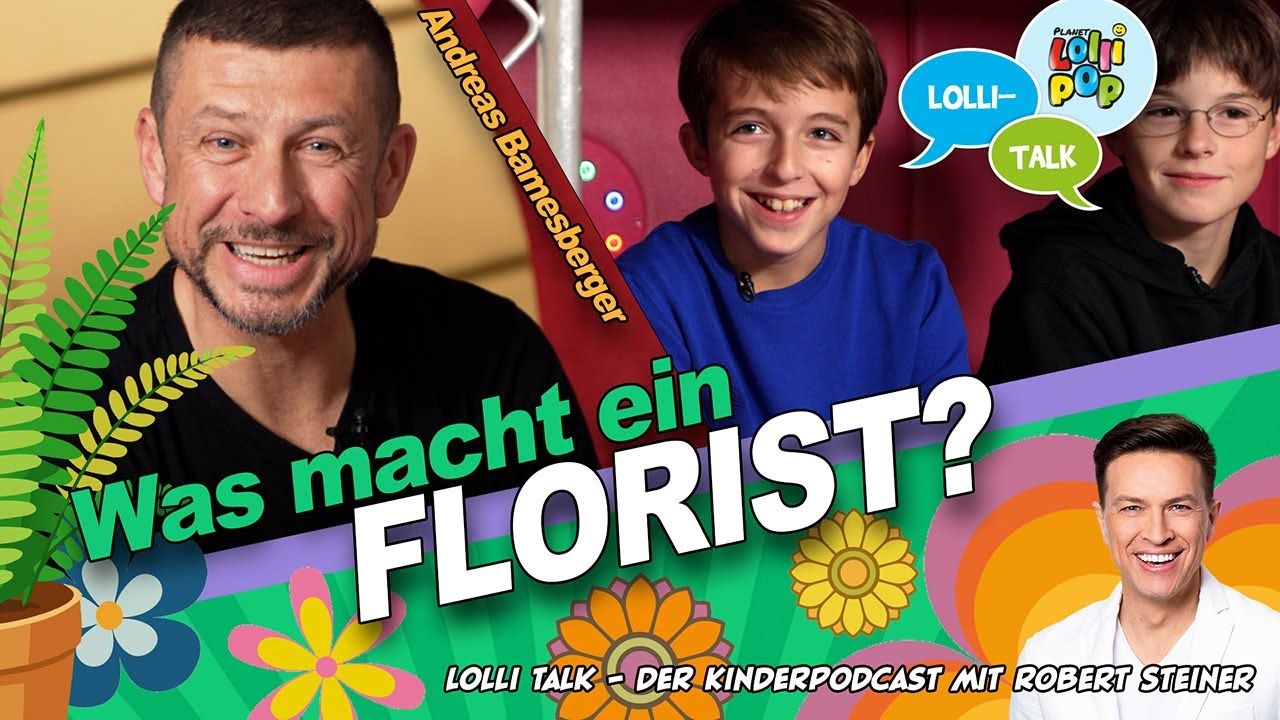 Lolli Talk #34 Was macht ein Florist?