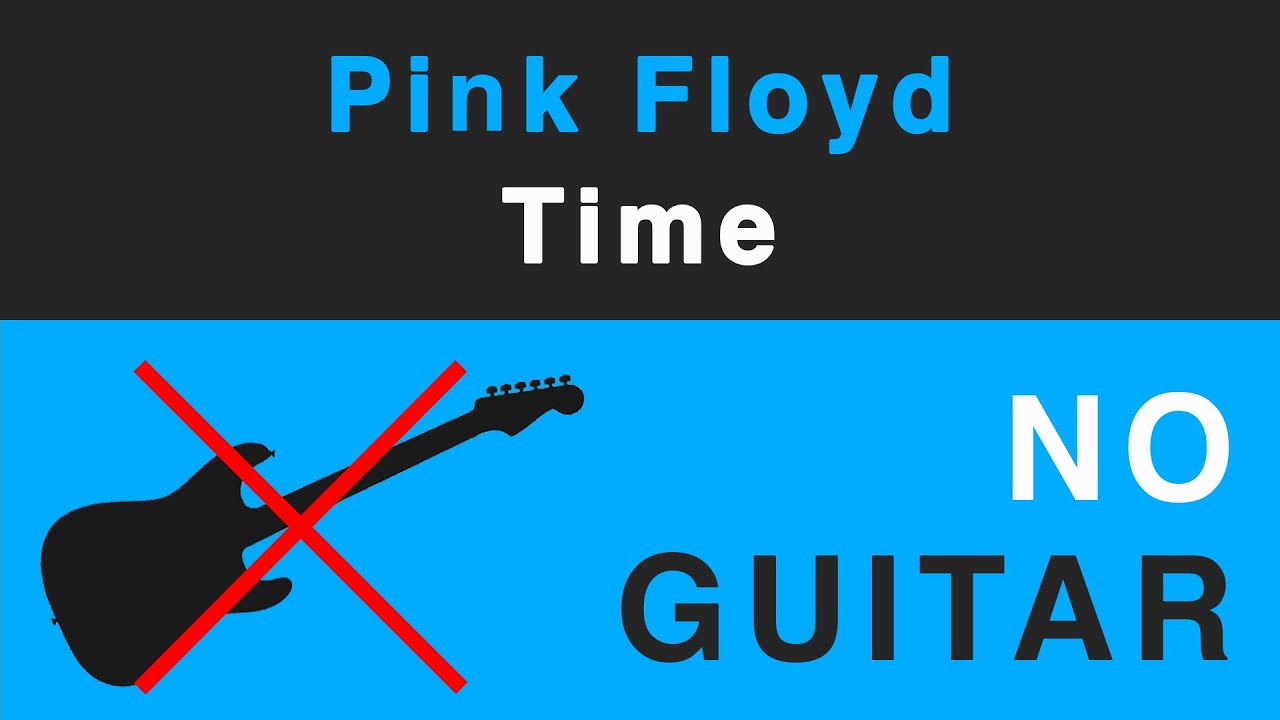 Pink Floyd - Time (No Guitar Backing Track)