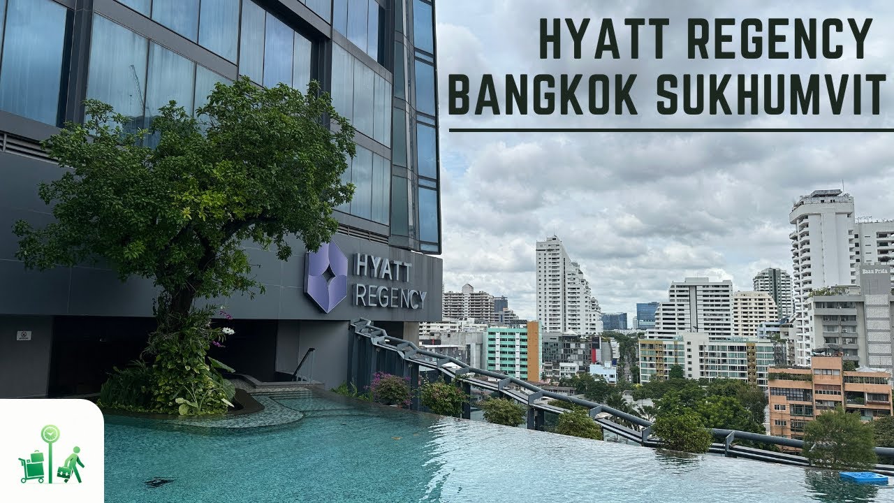 🏨 Holpriger Start, aber dann liefs im Hyatt Regency Bangkok Sukhumvit!