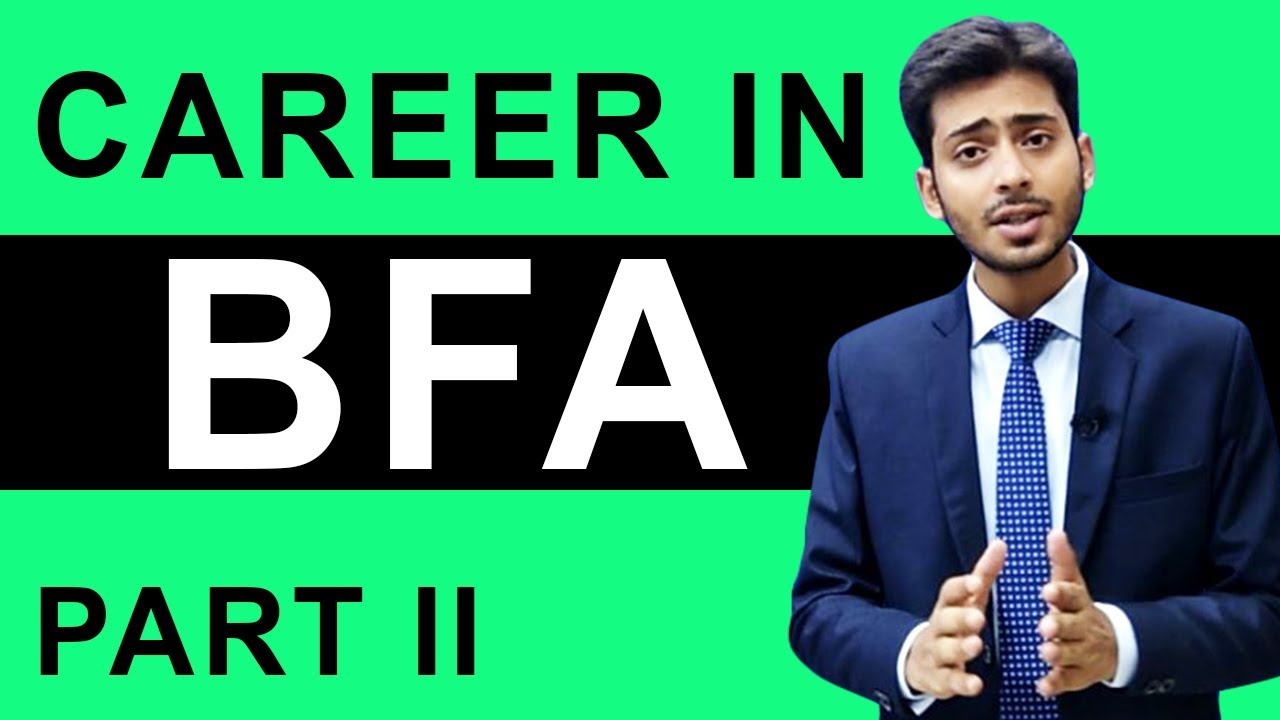 Bachelor of Fine Arts After 12th Career in India | BFA Part 2 | by Abhishek Kumar