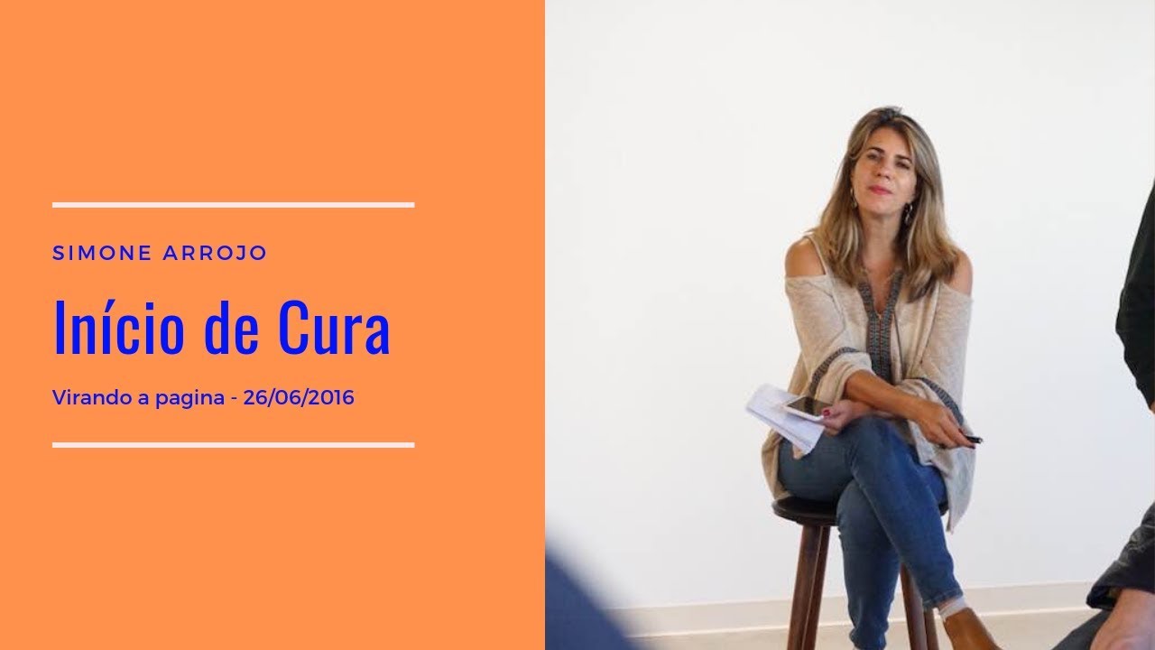 Início de Cura  - Virando a Página  - Simone Arrojo    Radio Mundial