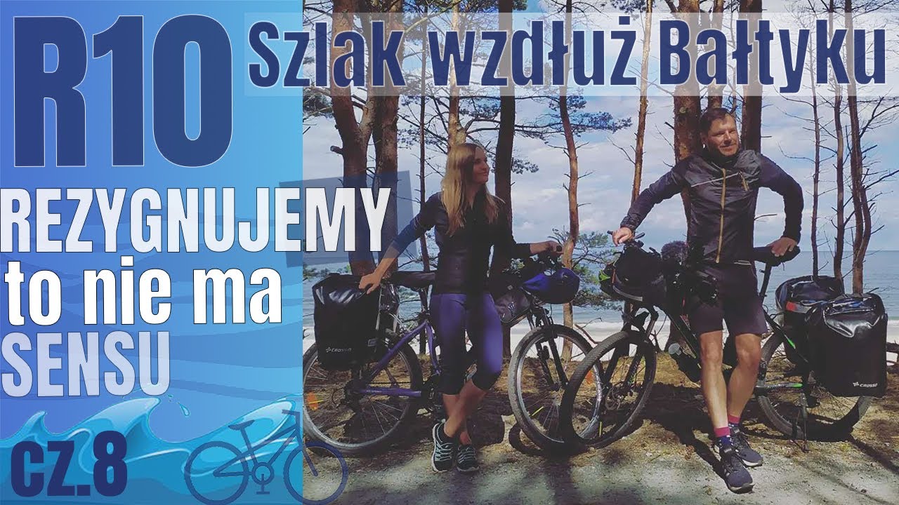 🚴 Polskie Wybrzeże Na Rowerze - Czy warto za wszelką cenę? - dzień 8 i 9/10 - na Około