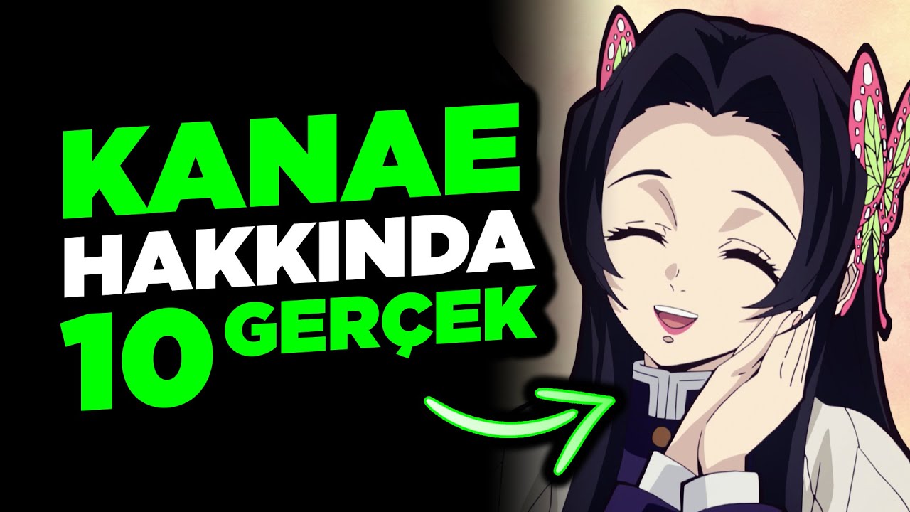 Kanae Kocho Hakkında Bilmeniz Gereken 10 Gerçek - Demon Slayer Türkçe - 