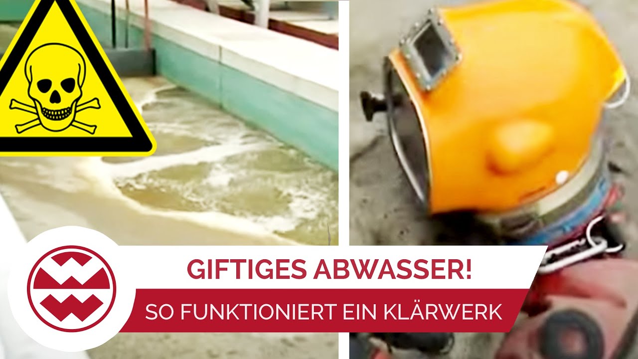 Wie wird Abwasser wieder zu Trinkwasser? So funktioniert ein Klärwerk! | Welt der Wunder