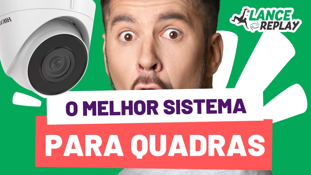 SISTEMA DE REPLAYS PARA QUADRAS - LANCE REPLAY
