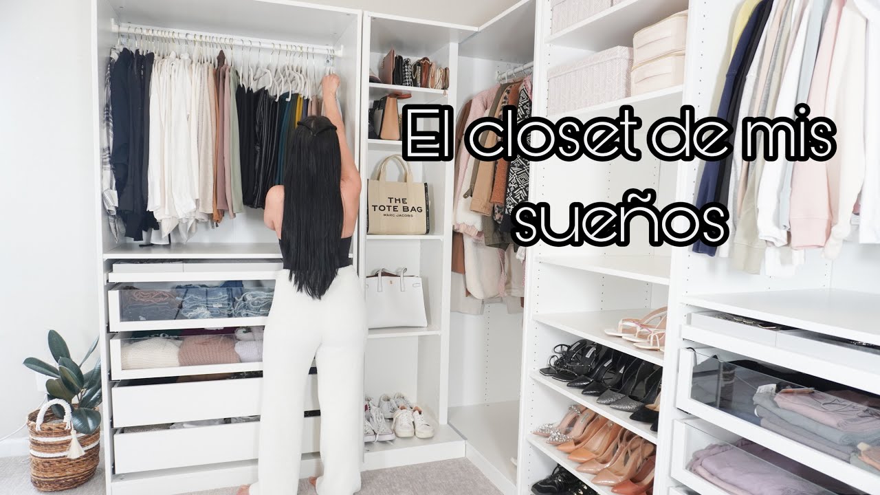 El closet de mis sueños organicemos juntas organización de closet