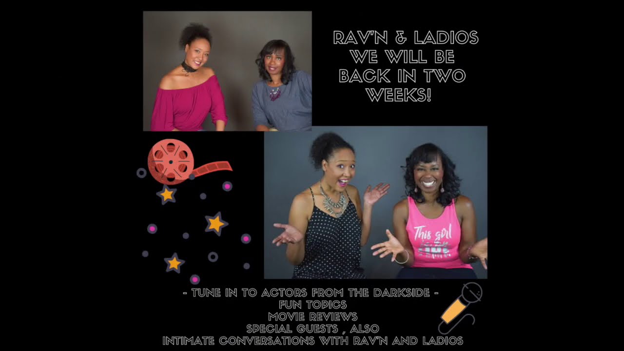 Rav'n and LaDios Will Be Back