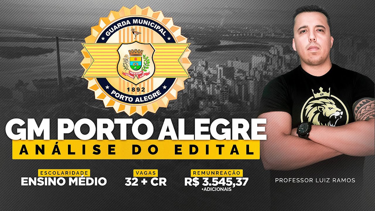 GUARDA MUNICIPAL PORTO ALEGRE-RS | ANÁLISE DO EDITAL