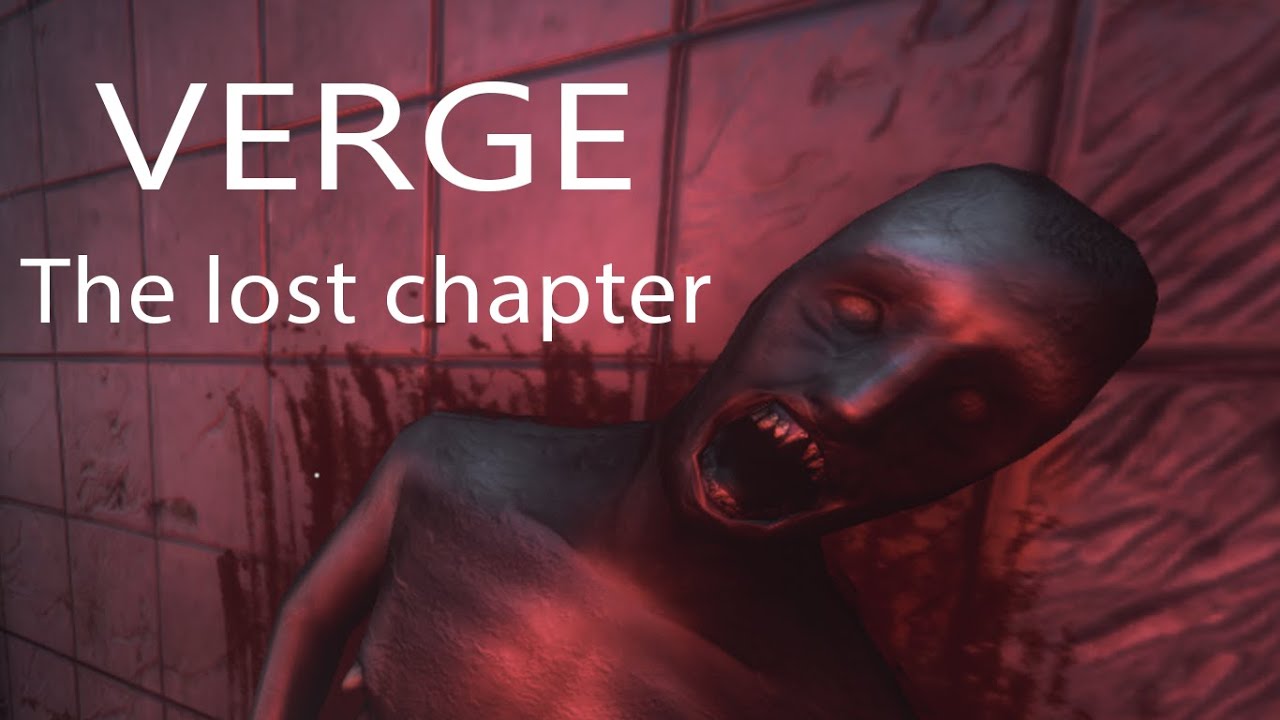 VERGE:The Lost Chapter