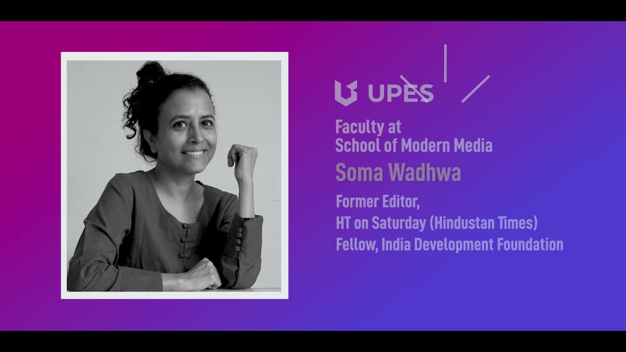 Exploring the Depths of Modern Media: Get Insights from Assistant Prof. Soma Wadhwa at UPES