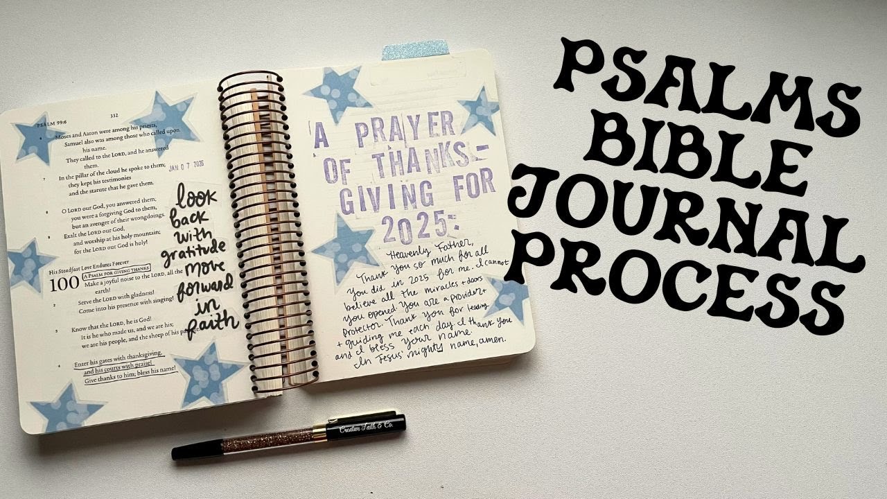 Psalms Bible Journal Process: Prayer of Gratitude for 2025 | Creative Faith & Co.