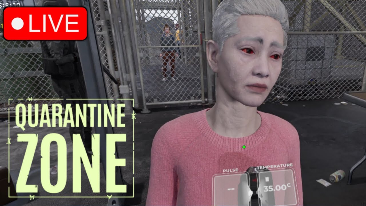 Working At The Border OF A Zombie Apocalypse 🟡 Quarantine Zone: Last Check
