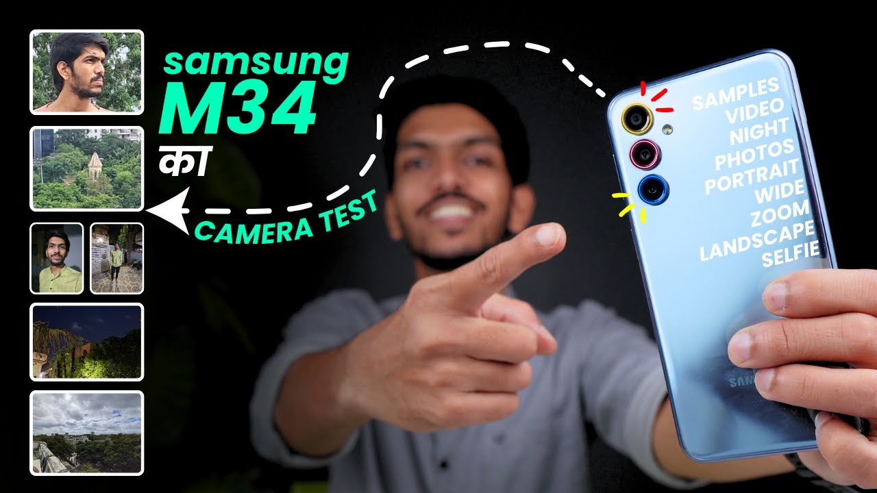 Samsung Galaxy M34 Camera Test - Samples, Features, Settings & Review in Hindi
