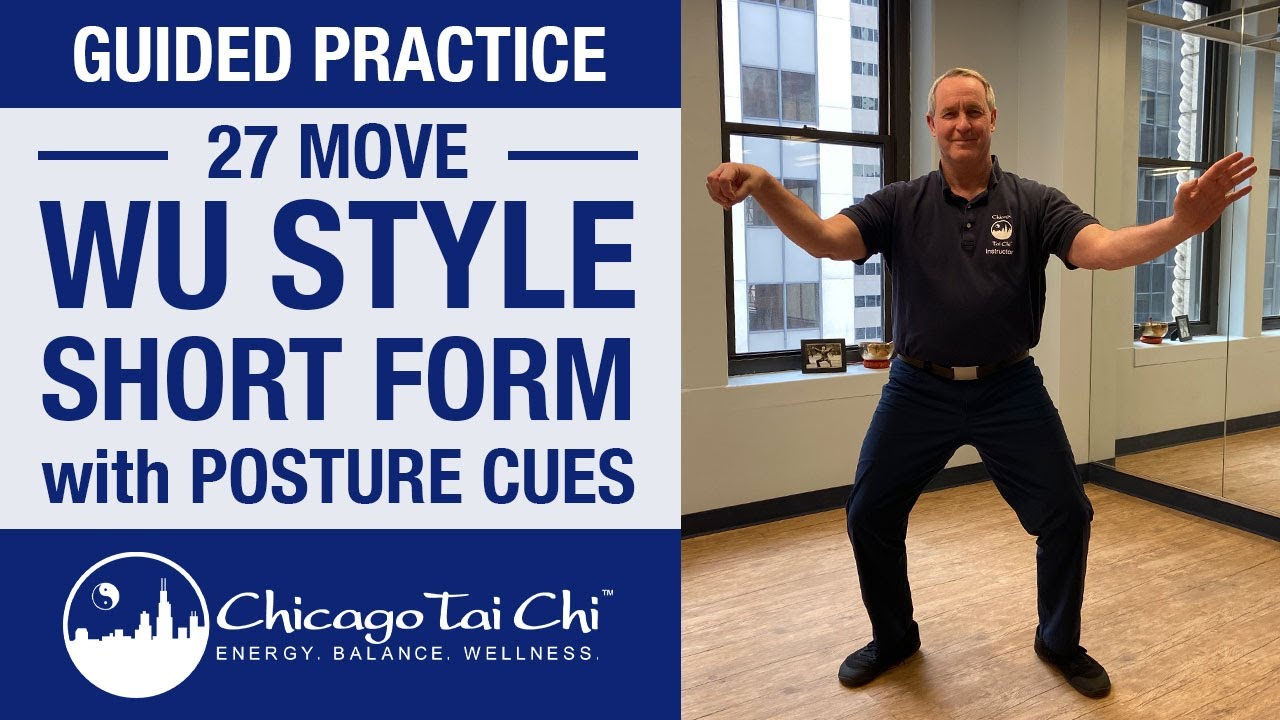 27 Move Wu Style Short Form with Posture Cues